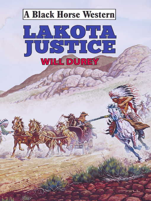 Title details for Lakotah Justice by Will DuRey - Wait list